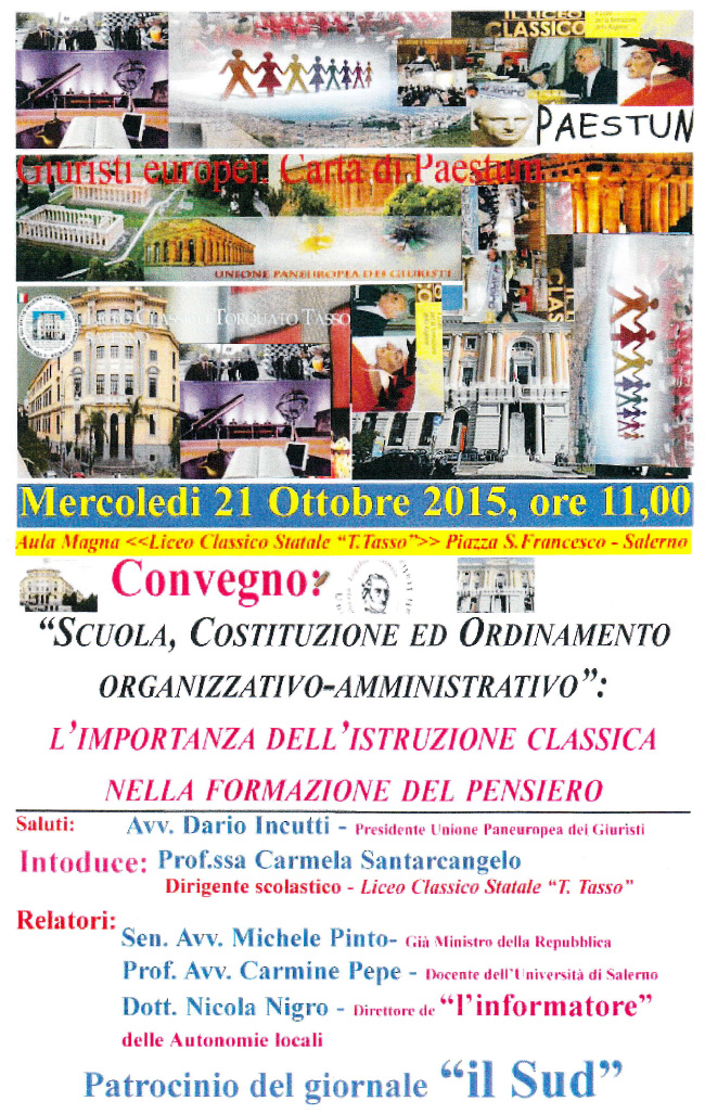 Convegno: Scuola, Costituzione ed Ordinamento Organizzativo-Amministrativo. L'importanza dell'istruzione classica nella formazione del pensiero